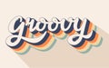 Groovy word typography style illustration. Hippy psychedelic lettering. Groovy doodle typography sticker. Vintage