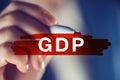 Gross Domestic Product or GDP concept Royalty Free Stock Photo