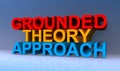 Grounded theory approach on blue