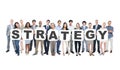 Group Of Business People Holding Word Strategy Royalty Free Stock Photo