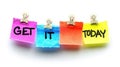 A group of four colored sticky notes with the words get it today, AI Royalty Free Stock Photo