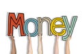 Group of Hands Holding the Word Money Royalty Free Stock Photo