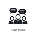 group opinion isolated icon. simple element illustration from general-1 concept icons. group opinion editable logo sign symbol