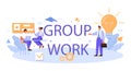 Group work typographic header. Office characters working in collaboration