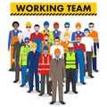 Group of worker, builder and engineer standing together on white background in flat style. Working team and teamwork