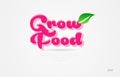 grow food 3d word with a green leaf and pink color logo