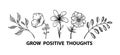 Grow positive thoughts flower vector print for shirt