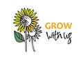 Grow with us. Recruitment, teambuilding and personal growth concept. Sunflowers and hand lettering. Isolated