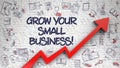 Grow Your Small Business Drawn on White Brick Wall. 3d.