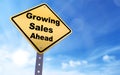 Growing sales ahead sign