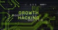 Growth hacking text image over green circuit board graphics