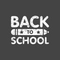 Grunge back to school sign logo with pencil. Education board text. Vector illustration