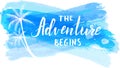 The adventure begins blue background