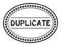Grunge black duplicate word oval rubber stamp on white background