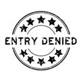 Grunge black entry denied word with star icon round rubber stamp on white background Royalty Free Stock Photo