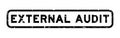 Grunge black external audit word rubber stamp on white background Royalty Free Stock Photo