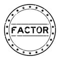 Grunge black factor word round rubber stamp on white background