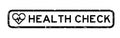 Grunge black health check word with heart and pulse sign icon square rubber stamp on white background