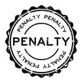Grunge black penalty word round rubber stamp on white background Royalty Free Stock Photo