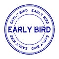 Grunge blue early bird word round rubber stamp on white background