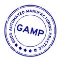 Grunge blue GAMP Good Automated Manufacturing Practice word round rubber stamp on white background