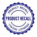 Grunge blue product recall word round rubber stamp on white background