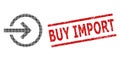 Grunge Buy Import Seal Stamp and Halftone Dotted Import