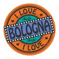 Grunge color stamp with text I Love Bologna inside