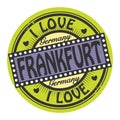 Grunge color stamp with text I Love Frankfurt inside