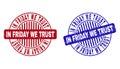 Grunge IN FRIDAY WE TRUST Textured Round Stamps