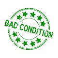 Grunge green bad condition word round rubber stamp on white background