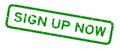 Grunge green sign up now word square rubber stamp on white background Royalty Free Stock Photo