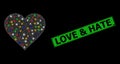 Grunge Love and Hate Seal with Net Heart Constellation Icon with Colored Light Spots