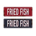 Grunge metal sign with text Fish Fry,vector illustration Royalty Free Stock Photo