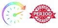 Grunge Period Stamp and Multicolored Network Time Forward
