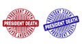 Grunge PRESIDENT DEATH Scratched Round Watermarks Royalty Free Stock Photo