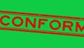 Grunge red conform word square rubber stamp zoom in green background