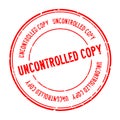 Grunge red uncontrolled copy word round rubber stamp on white background Royalty Free Stock Photo
