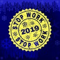 Rubber STOP WORK Stamp Seal on Winter Background