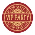 Grunge rubber gold stamp with the words Vip Party written inside