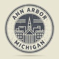 Grunge rubber stamp or label with text Ann Arbor, Michigan