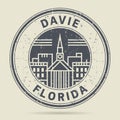 Grunge rubber stamp or label with text Davie, Florida