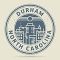 Grunge rubber stamp or label with text Durham, North Carolina