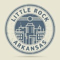 Grunge rubber stamp or label with text Little Rock, Arkansas