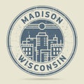 Grunge rubber stamp or label with text Madison, Wisconsin