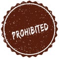 Grunge rubber stamp with the text PROHIBITED written inside the stamp