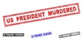 Grunge US PRESIDENT MURDERED Textured Rectangle Stamp Seals
