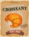 Grunge And Vintage French Croissant Poster Royalty Free Stock Photo