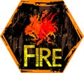 Grungy fire warning sign, octogonal, with flame paint splatters and caption Royalty Free Stock Photo