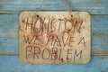 Grungy metal failure warning sign, houston, we have a problem,fictional Royalty Free Stock Photo